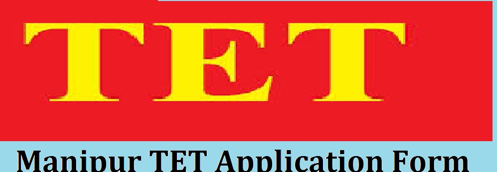 Manipur TET Application Form 2021