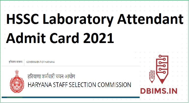 HSSC Laboratory Attendant Admit Card 2021