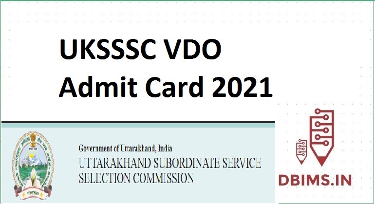 UKSSSC VDO Admit Card 2021