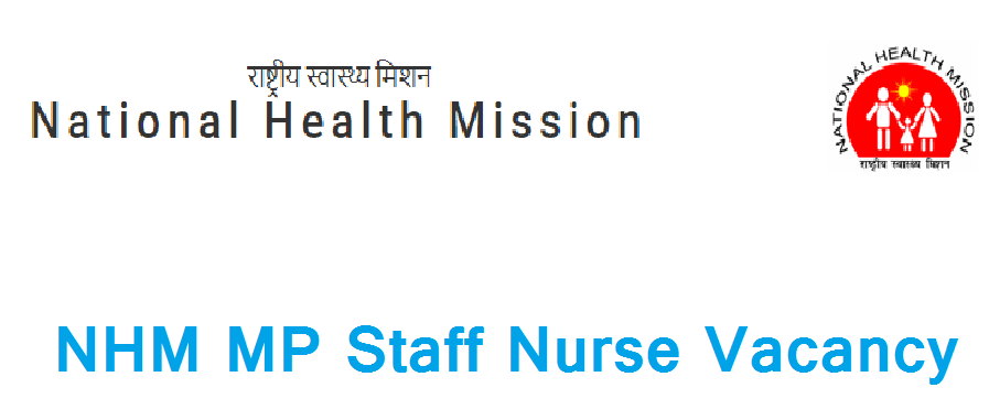 NHM MP Staff Nurse Vacancy