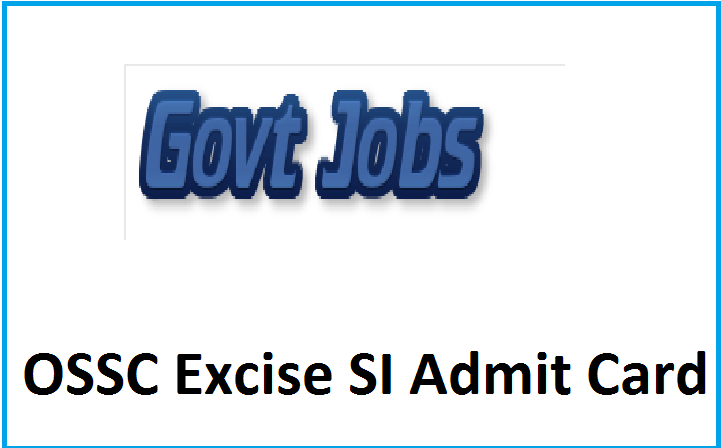OSSC Excise SI Admit Card