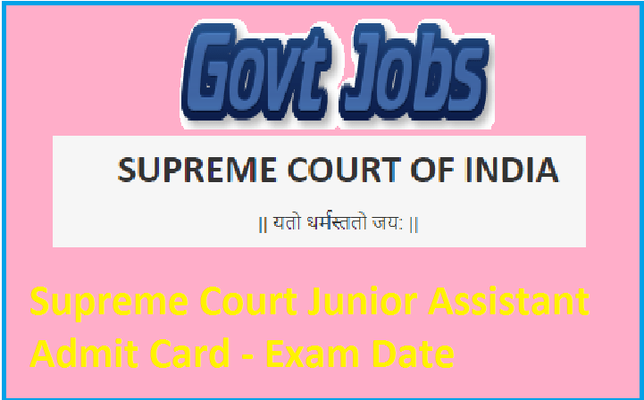 Supreme Court Junior Assistant Admit Card