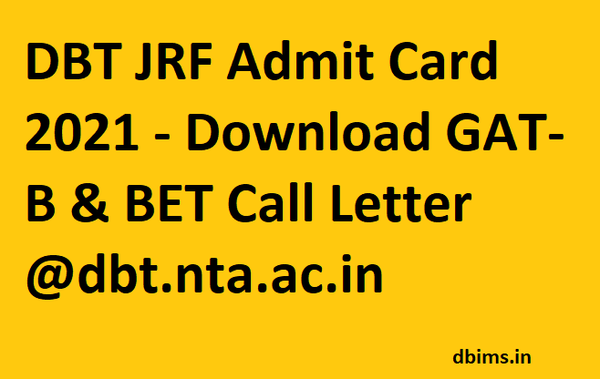 DBT JRF Admit Card