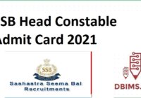 SSB Head Constable Admit Card 2021