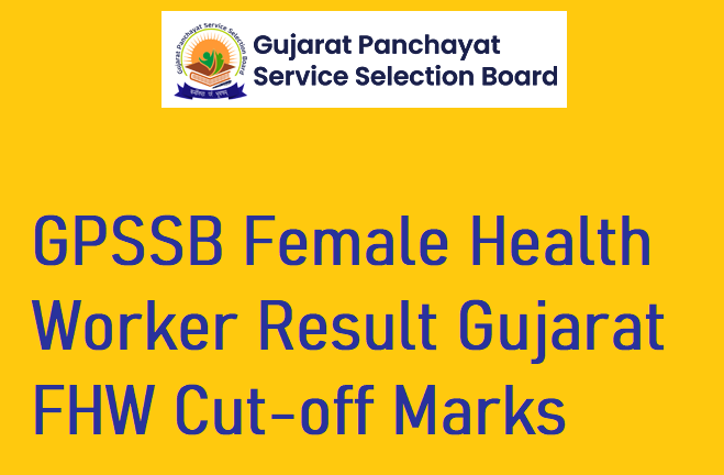 GPSSB Female Health Worker Result